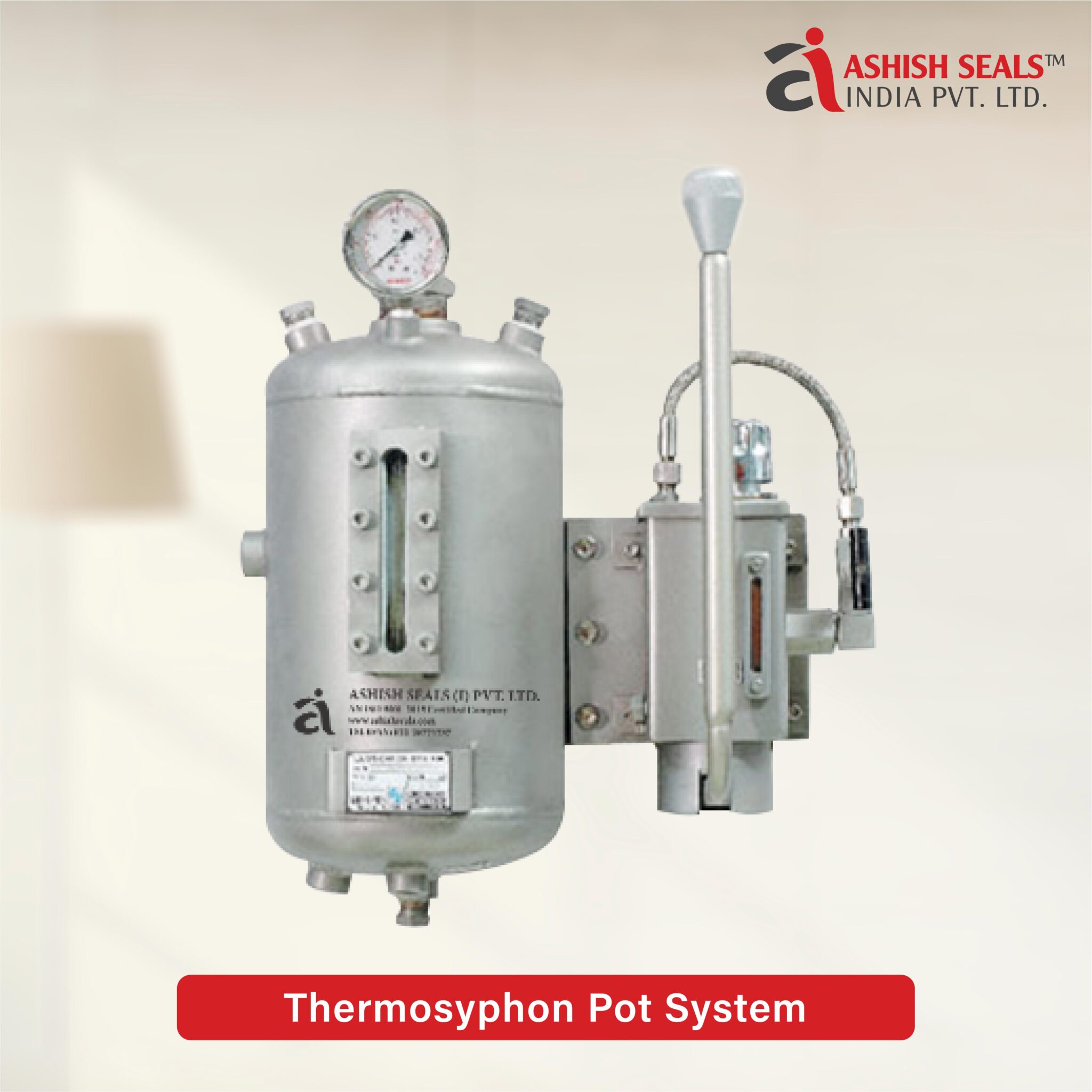 Thermosyphon pot system manufactured by Ashish Seals India